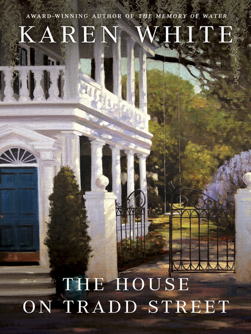 Title details for The House on Tradd Street by Karen White - Wait list